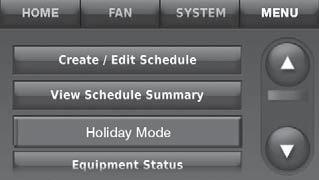 SCHEDULER Holiday / Event Scheduler MCR32973 Press This feature lets you conserve energy when the workplace is unoccupied for special events or on holidays.