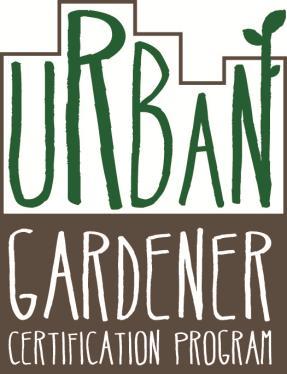 Urban Gardener Certification Program Application & Agreement 2013 Thank you for your interest in the Hunter Park GardenHouse Urban Gardener Certification Program!