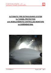 CONTROLLED MONITORS (general description) AUTOMATIC FIRE EXTINGUISHING SYSTEM for TUNNEL PROTECTION with MOBILE REMOTE CONTROLLED MONITORS