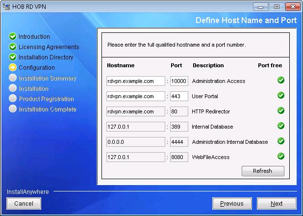 HOB RD VPN Installation HOB RD VPN Figure 12: Enter Default Host Name and Port Numbers Screen 16.