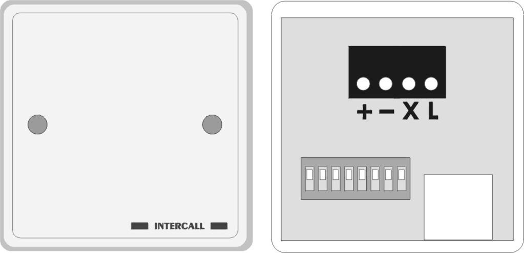 AN133 Non Latching Call Module. Intercall 600 Intercall 700 The AN133 is used to interface an external device to the Intercall system.