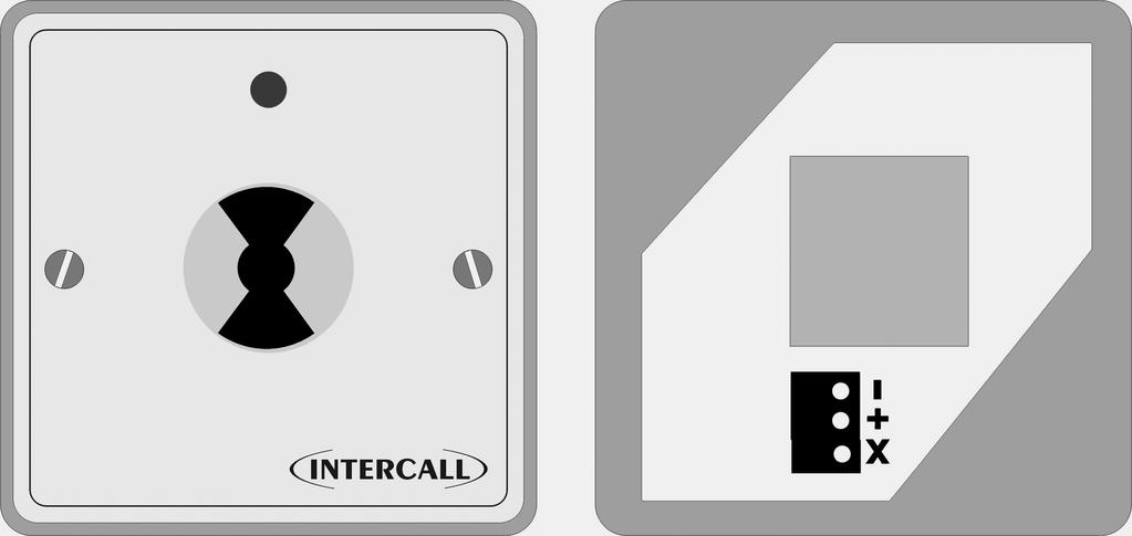 Intercall 600 PIR1 PIR Detector used to monitor beds. Intercall 700 The PIR1 unit is a network compatible unit which can trigger a call point when a resident is out of bed.
