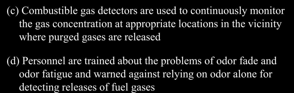 where purged gases are released (d) Personnel are trained about the problems of odor