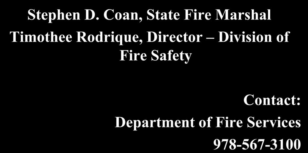 Rodrique, Director Division of Fire