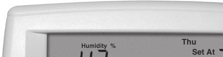 single stage, multi-stage or heat pump and heat pump dual fuel systems - programmable or non-programmable. Humidity control offers humidifi cation/dehumidifi cation.
