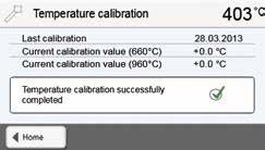 Complete the calibration The result is displayed at the end of the calibration.