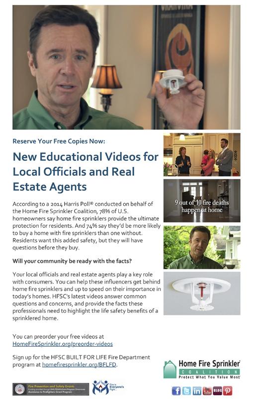 Fire Service Advertising HFSC created a new e-blast message for members of the fire service to announce the new Selling a Home Protected by Fire Sprinklers and Protecting Your Community with Home