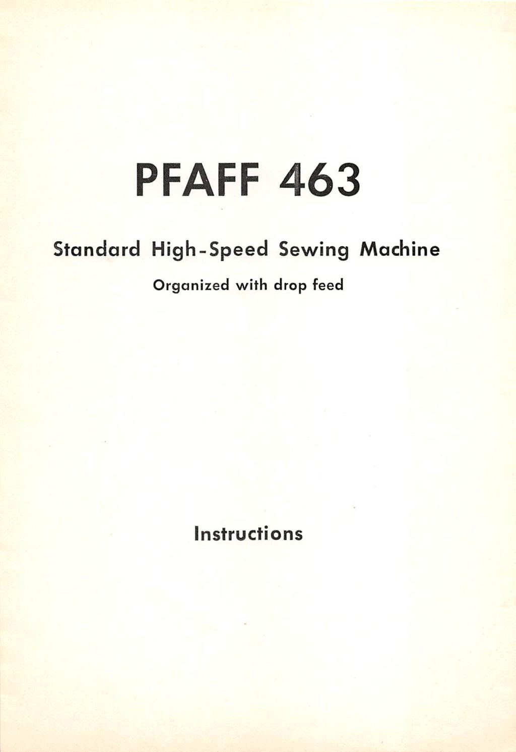 PFAFF 463 Standard High-Speed Sewing