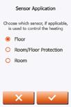 10.4.3 Sensor Application 2/2 Floor limit temperatures are set under Menu/Installer Settings/Floor Protection.
