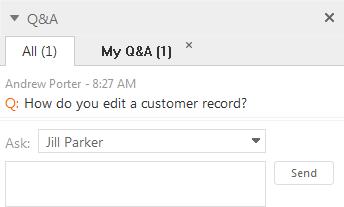 Questions 3 To ask a question: 1. Type a question in the box below the Ask drop-down menu in the Q&A panel. 2.