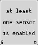 User Options Menu Sensor Enable/Disable a Warning Disabling an installed sensor configures the detector to a 1, 2, 3, or 4-gas unit.