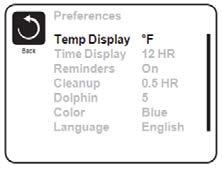 THE SETTINGS SCREEN PREFERENCE The screen will change to the Preferences Menu. Temp Display Right button: Press the right button to highlight temp Display.