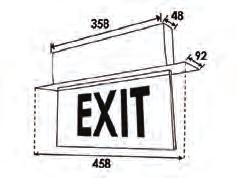 Maintained High Flux White LED 3VA Emergency Exit Sign 358 103 168 357 SLED W1201M 48 Weight (Nett/Gross) Maintenance-free High Temperature Nickel Cadmium Micro-switch for independent testing 3 hrs