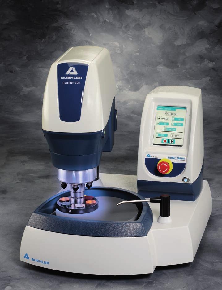 BUEHLER EcoMet 250/300 Grinder-Polisher Family & AutoMet 250/300 Power Head Sealed Membrane Keypad or Color-Touch Screen Controls EcoMet Pro Touch-Screen Provides Zaxis Control and Method