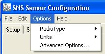 Appendix A: SNS Battery Sensor Configuration Tool (Advanced Use) Options Menu Table 16: Options Menu Menu Item Radio Type Description None Sensor has no radio. DO NOT USE FOR SNS BATTERY SENSORS.