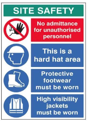 Site safety rules If you