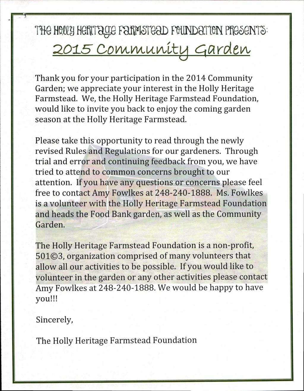 Ili@ fignicrap ParkmaD fnmaraux. 2015 GovikvikviAat.i C( Ciro(etA, Thank you for your participation in the 2014 Community Garden; we appreciate your interest in the Holly Heritage Farmstead.