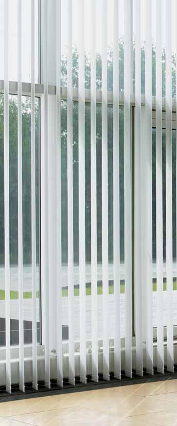 VERTICAL BLINDS Vertical blinds are one of the most versatile types of sunscreening available, combining the aesthetic qualities of fabric blinds with the efficiency of louvres.