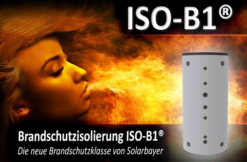 Solarbayer fire protection insulation ISO B1 Excellent insulation characteristics combined with safety If we are talking about safety in the boiler room there is no alternative to our brand new