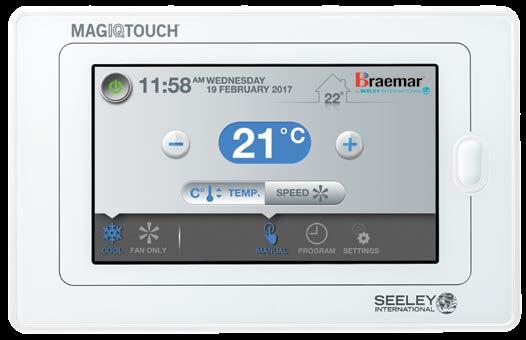 Innovative Touch screen technology controller Smart, sophisticated and incredibly intuitive, the MagIQtouch controller makes operating a Braemar so simple.
