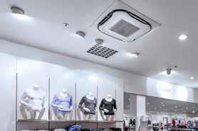CATEGORY: NON-FOOD RETAIL The store is kept comfortable all year round, efficiently and economically, by a water-cooled VRV system linked with self-cleaning indoor units.