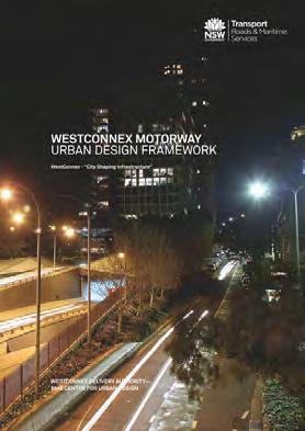 WestConnex and RMS design standards and industry construction methods The Urban and Landscape Design proposals for the project has been prepared in reference to the objectives and design principles