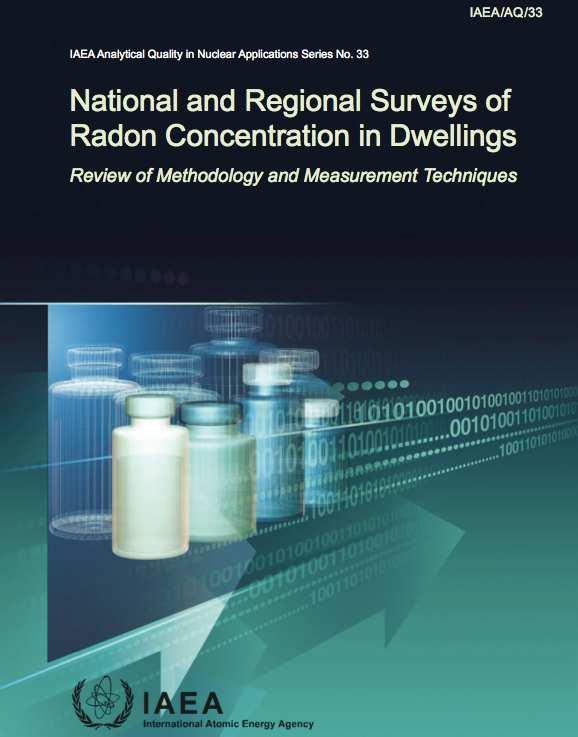 Some documents and reports (3) /AQ/33 National and Regional Surveys of Radon Concentration in Dwellings was published in Dec. 2013 in the series Analytical Quality in Nuclear Applications, No.