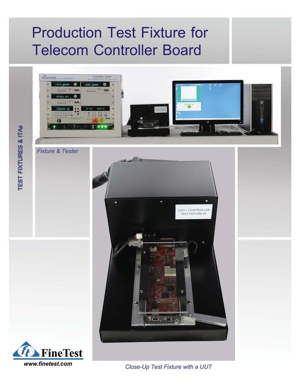 Production Test Fixture for Telecom Controller Board ~.