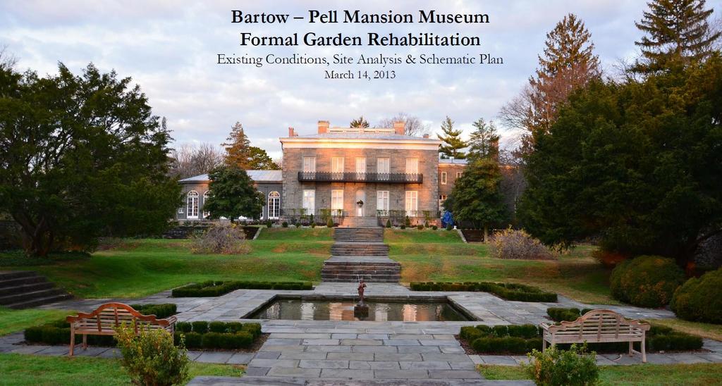 Bartow Pell Mansion Museum Formal Garden Rehabilitation,