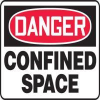 Do not work in confined space Strictly