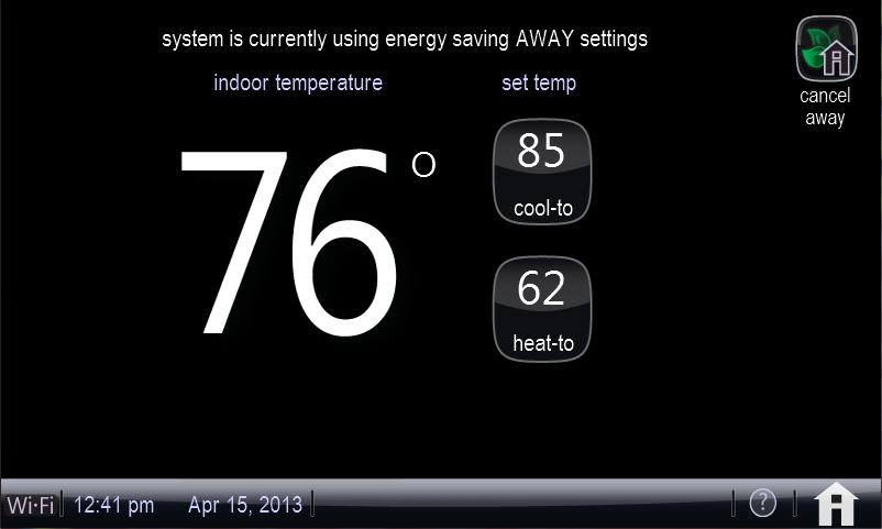 System will only operate if indoor temperature falls below 62 F (for heating) or rises above 85 F (for cooling). Adjustable.