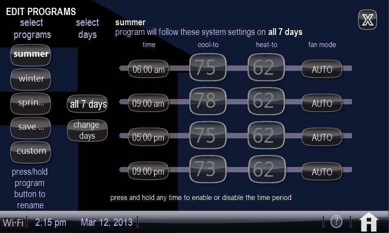 Last 12 Months REMINDERS SCREEN Select Programs Button Summer Winter Spring/Fall Save Energy Custom Program will follow these settings for