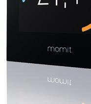 TOUCHSCREEN momit Smart Thermostat has a touchscreen where you can make all adjustments, making sure you re in control even if you lose Internet connection.