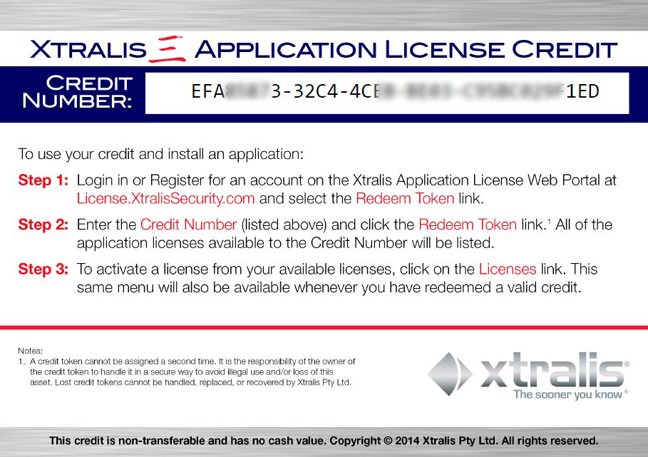 User Manual Xtralis Xchange Tool 7 License Management 7.1 Credit Tokens When you order licenses, you receive a credit token with a credit number. The credit token can contain one or more licenses.