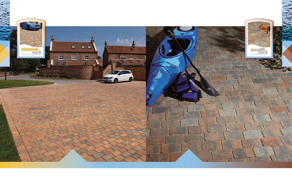 COLOURFUL PERMEABILITY The permeable version of Plaspave s best-selling Sorrento range, SORRENTO PERMI.8 is a three-piece stone-look sett presented in three sizes per pack.