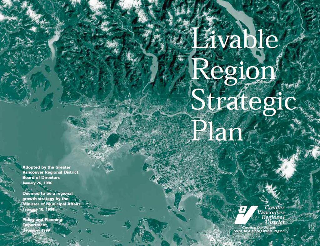 15 Greater Vancouver s strategy to accommodate growth Adopted