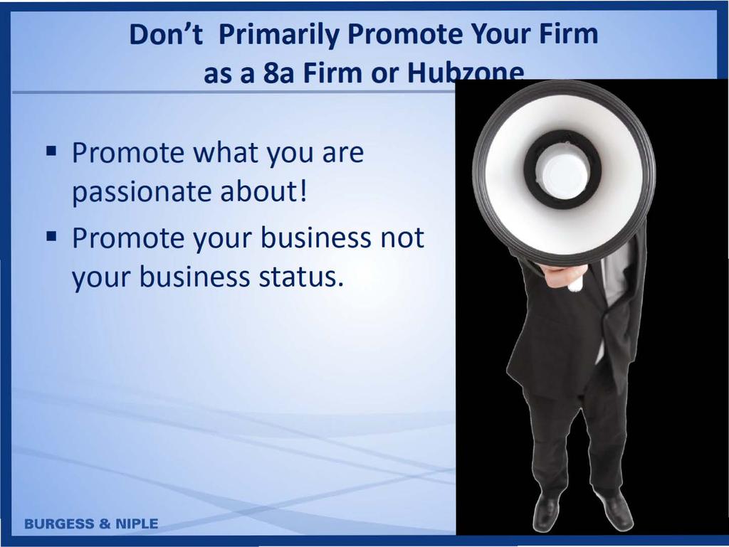 Don't Primarily Promote Your Firm as a Sa Firm or Hu Promote what you are