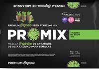 50/pallet PRO-MIX PREMIUM ORGANIC SEED STARTING MIX Ideal for the germination of vegetable, flower and herb seeds, and for starting stems and rooting cuttings Formulated with quality approved-organic