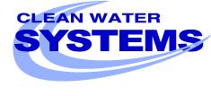 Clean Water Made Easy www.cleanwaterstore.com 5700-E Sediment Filter Installation & Start-Up Guide Thank you for purchasing a Clean Water System!