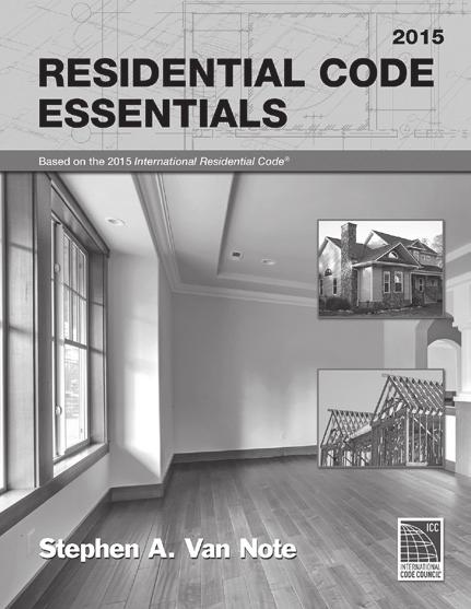 BUILDING CODE ESSENTIALS: BASED ON THE 2015 INTERNATIONAL BUILDING CODE Explores those code provisions essential to understanding the application of the IBC in an easy-to-read format.