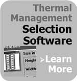 Thermal Management Sizing and Selection Software Fan/Blower Selection and Sizing Designed to assist you in determining the most suitable choices of air conditioners, heat