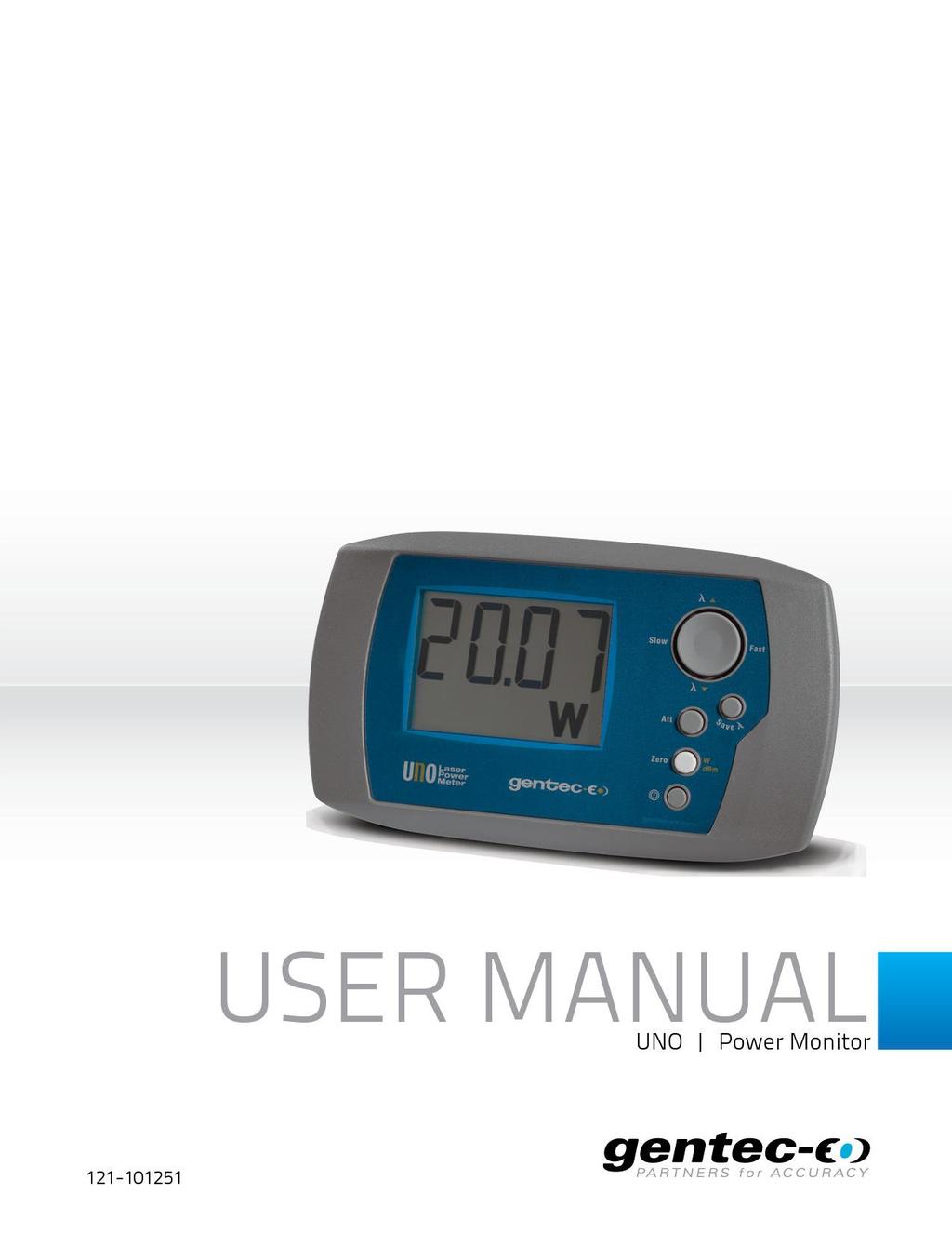 WARRANTY The Gentec-EO UNO Single Channel Laser Power Meter comes with a one-year warranty (from date of shipment) against material and/or workmanship defects, when used under normal operating