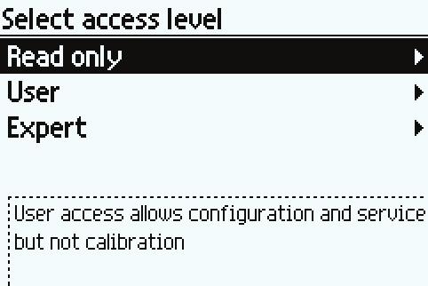 Operating 7.1 Local User Interface (LUI) 7.1.2 Access control The user can view all parameters in the LUI menu but the parameters are protected against changes with access level control.