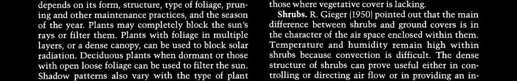 vegetative cover is lacking. Shrubs. R. Gieger (1950) pointed out that the main difference between shrubs and ground covers is in the character of the air space enclosed within them.