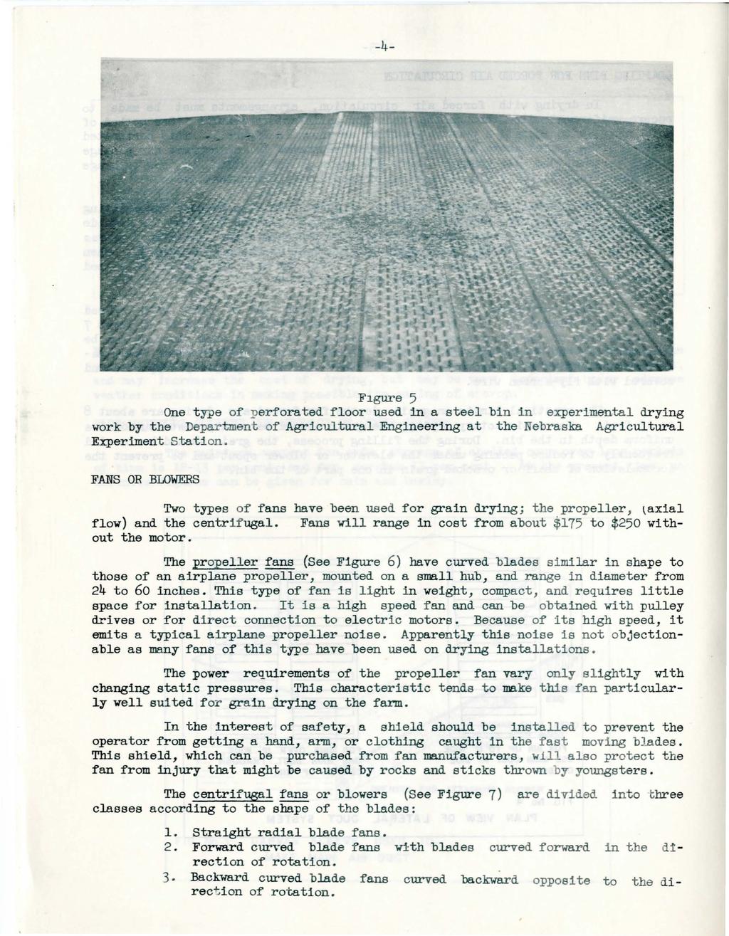 -4- Figure 5 One t ype of' perforated floor used in a steel bin in exper i mental drying work by t he Department of Agricultural Engineering at the Nebraska Agricultural Experiment Stat i on.