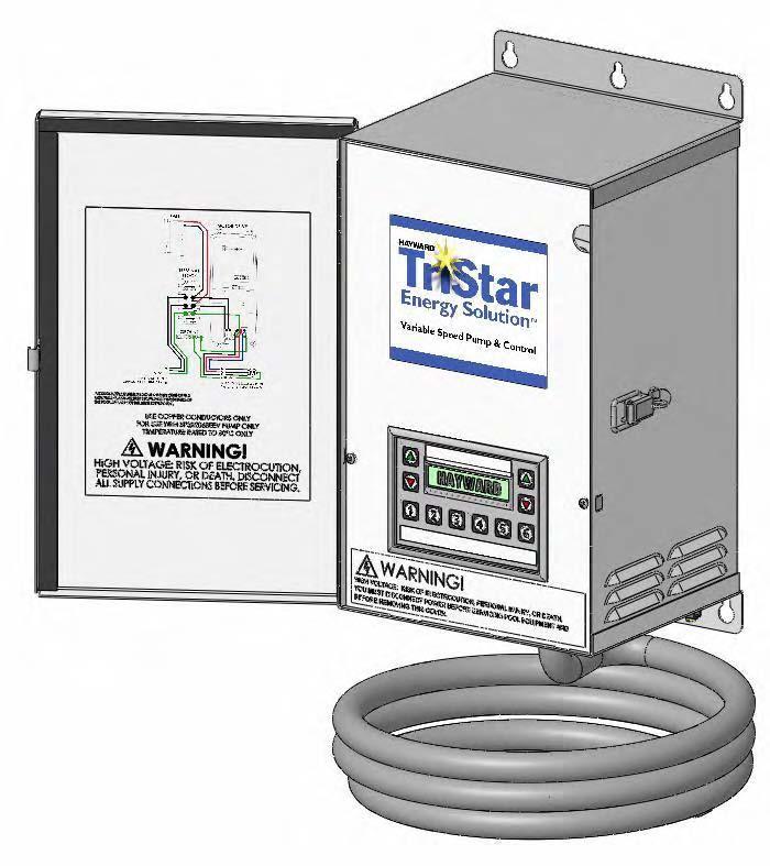 P/N: IS3220VSC Rev: B OWNER S MANUAL INSTALLATION, OPERATION, & PARTS TriStar Energy Solution TM Variable Speed Pump Control The Hayward TriStar Pump is specifically engineered for the demanding