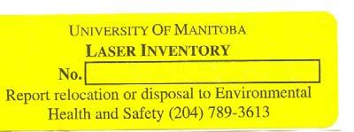 At the UofM, there is Registration of Lasers The Environmental Health and Safety Office, in conjunction with The University of Manitoba Laser Safety Committee, has initiated