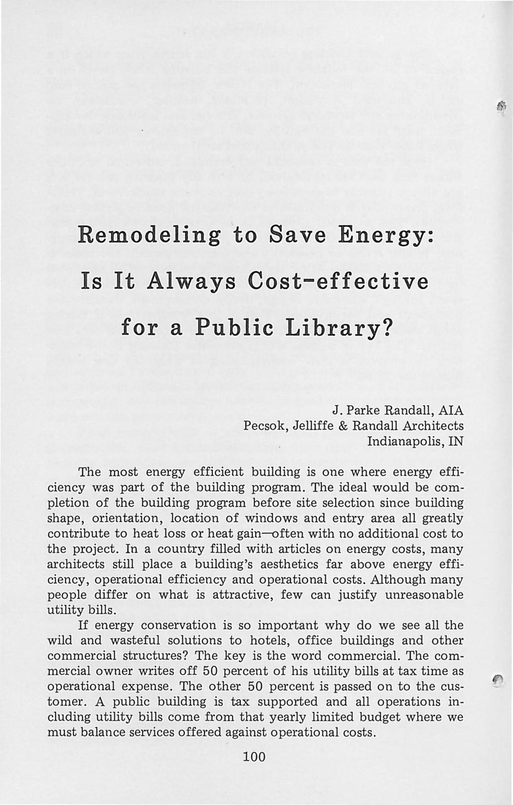 Remodeling to Save Energy: Is It Always Cost-effective for a Public Library? J.