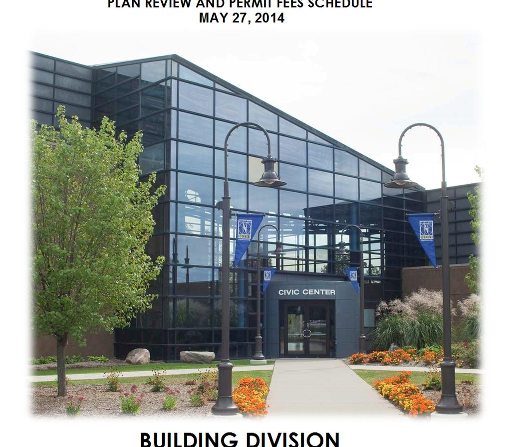 CITY OF NOVI COMMUNITY DEVELOPMENT DEPARTMENT PLAN REVIEW AND PERMIT FEES SCHEDULE MAY 27, 2014