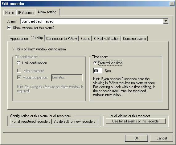Alarm with Timer If a time has been specified under Alarm Configuration / Visibility the